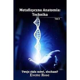 Metaphysical Anatomy Technique Polish Version