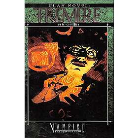 Clan Novel Tremere: Book 12 of The Clan Novel Saga