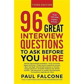 96 Great Interview Questions to Ask Before You Hire