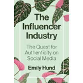The Influencer Industry