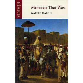 Morocco That Was