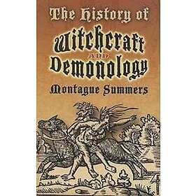The History of Witchcraft and Demonology