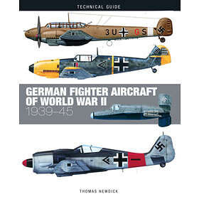 German Fighter Aircraft of World War II
