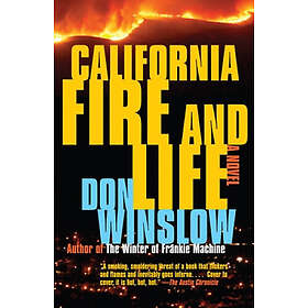 California Fire and Life: A Suspense Thriller