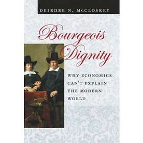 Bourgeois Dignity