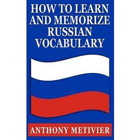 How to Learn & Memorize Russian Vocabulary