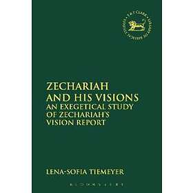 Zechariah and His Visions
