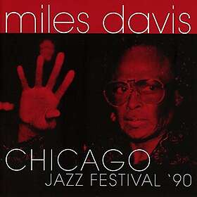 Miles Davis Chicago Jazz Festival '90 CD