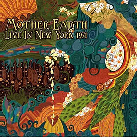 Mother Earth Live In New York 1971 CD
