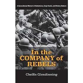 In the Company of Rebels