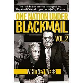 One Nation Under Blackmail Vol. 2