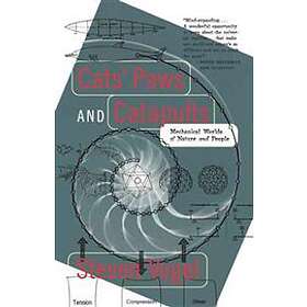 Cats' Paws and Catapults: Mechanical Worlds of Nature and People