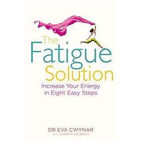 The Fatigue Solution