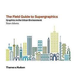 Field Guide to Supergraphics