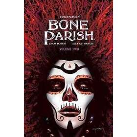 Bone Parish Vol. 2