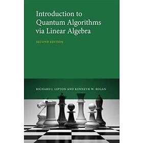 Introduction to Quantum Algorithms via Linear Algebra, Från 458 kr