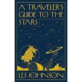 A Traveler’s Guide to the Stars