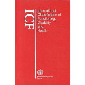 International classification of functioning, disability and health