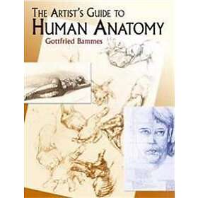 The Artist's Guide to Human Anatomy