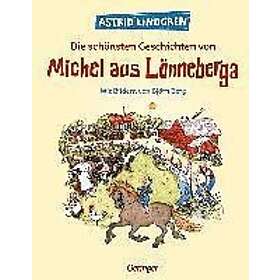 Die schönsten Geschichten von Michel aus Lönneberga
