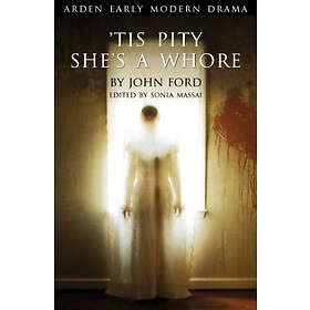 Tis Pity She's A Whore