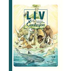 Liv; den fantastiske historien om evolusjon