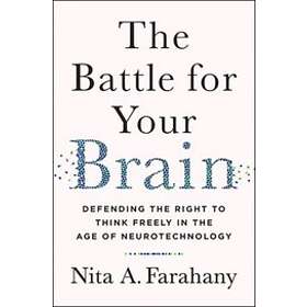 The Battle for Your Brain