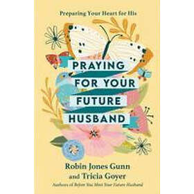 Praying for Your Future Husband