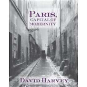 Paris, Capital of Modernity