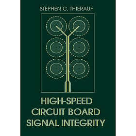 High-Speed Circuit Board Signal Integrity