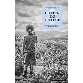 Gutten og fjellet; en oppdagelsesreise i norsk natur