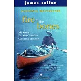 Fire in the Bones