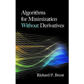 Algorithms for Minimization Without Derivatives