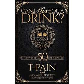 Can I Mix You A Drink?