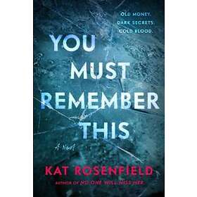 You Must Remember This