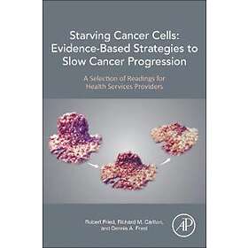 Starving Cancer Cells: Evidence-Based Strategies to Slow Cancer Progression