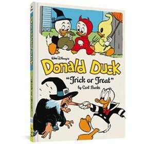 Walt Disney's Donald Duck Trick or Treat: The Complete Carl Barks Disney Library Vol. 13