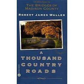 A Thousand Country Roads