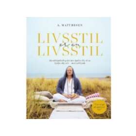 Livsstil er en livsstil