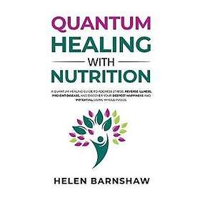 Quantum Healing with Nutrition