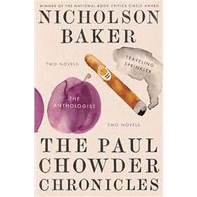 The Paul Chowder Chronicles: The Anthologist