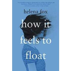 How It Feels To Float