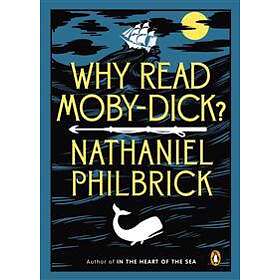 Why Read Moby-Dick?