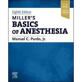 Miller's Basics of Anesthesia
