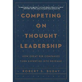 Competing on Thought Leadership