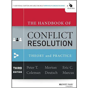 The Handbook of Conflict Resolution – Theory and Practice 3e