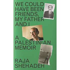 We Could Have Been Friends, My Father and I