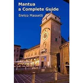 Mantua a Complete Guide