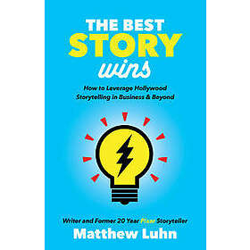 The Best Story Wins