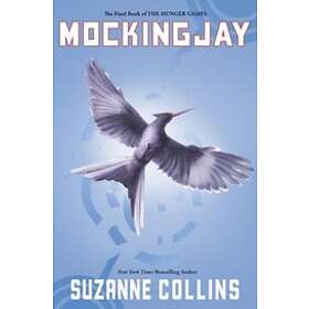 Mockingjay (Hunger Games, Book Three): Volume 3